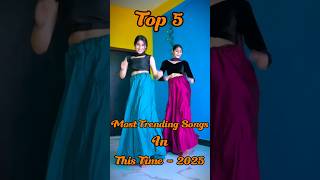 top 5 most trending songs in this time 2025 | top 5 most viral trending songs | top 5 trending songs