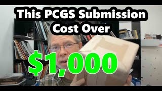 It Cost Me over $1,000 To Have These Coins Graded By PCGS