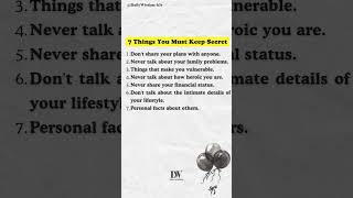 7 Things You Must Keep Secret (Protect Yourself) #lifelessons #psychologyfacts #selfgrowth