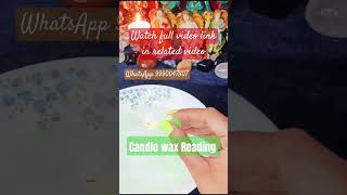 Candle Wax Reading #candlewaxreadinginhindi #tarotcardreading