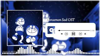 Doraemon Sad Ost
