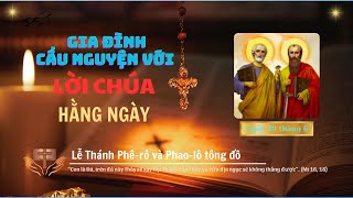 Lễ Thánh Phê-rô và Phao-lô Tông đồ | Ngày 29 tháng 6 [Gia đình cầu nguyện với Lời Chúa hằng ngày]