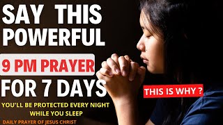 How To Pray Before Going To Sleep At 9pm AND 12pm | Powerful Protective Prayer,  | Before Bedtime