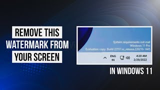 Windows 11 Watermark Removal