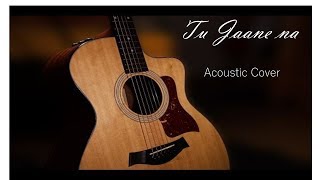 Tu jaane na (guitar cover) II Atif Aslam II Ranbir kapoor II APKGK II