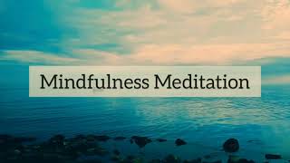 Mindfulness Meditation| Meditation in just 10 minutes| Improve concentration and mood| Psychology