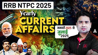 Yearly Current Affairs 2025 | RRB NTPC Current Affairs Marathon 2025 | Railway Current Affairs 2025