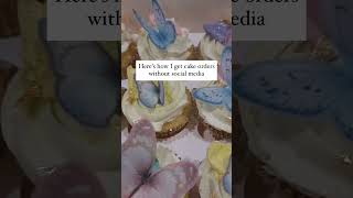 How I Get Cake Orders Without Social Media | #shorts #businessfromhome