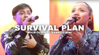 SURVIVAL PLAN BY RACHEL AND WALLACE  FAAGUTU FT. RAMBO & MIMI
