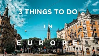 (CC Sub) 3 Things to do in Europe to have a unforgettable experience