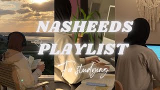 Nasheed playlists to listen to while studying 🎀 ||all the best for your exams 💌🦋||