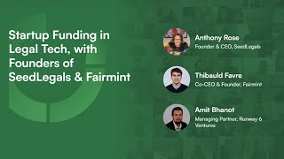 Startup Funding in Legal Tech, with Founders of SeedLegals & Fairmint
