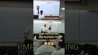 pmp sir giving 200 rupees for solving 1 question 🤯🔥|| #career will offline #kota #neet #physics
