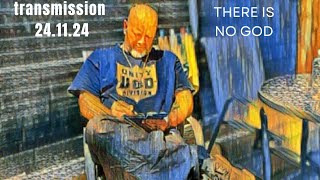 THERE IS NO GOD - transmission 24.11.24 #spiritualphilosophy #spiritual #philosophy