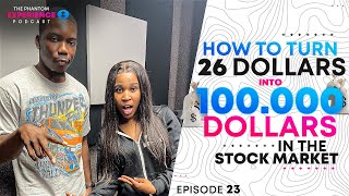 Investing 101 "How To Turn 26$ Into A 100K In The Stock MARKET