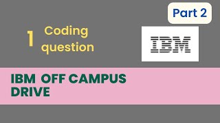 IBM Codding question | 2023 batch | Freshers