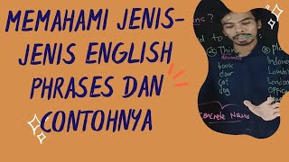 TOEFL ITP #05 || Memahami Jenis-jenis Phrase dalam Grammar Bahasa Inggris