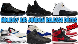 AIR JORDAN HOLIDAY 2025 RELEASE DATES COMPLETE GUIDE ✅