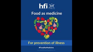Food as medicine: Prevention of illness