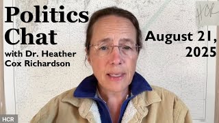 Politics Chat, August 21, 2025