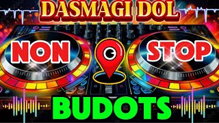 DASMAGI DOL BUDOTS NON STOP