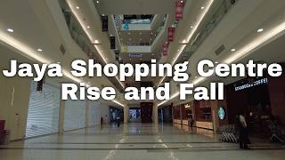Jaya Shopping Centre : The Rise and Fall of "A" Petaling Jaya Icon. Malaysia