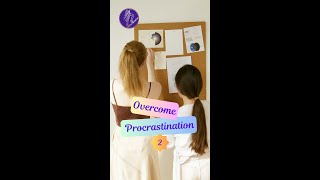 To Overcome Procrastination? Uncover the Proven Solutions! Part 2 - Break Tasks into Tiny Steps