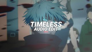 timeless (tiktok version/best part!) - the weeknd [edit audio]