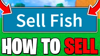 How To SELL FISH In Blox Fruits! Roblox