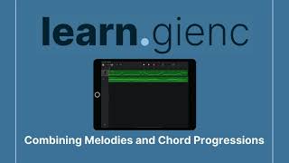 Combining Melodies and Chord Progressions