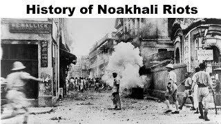 Noakhali Riots का इतिहास Impact of Direct Action Day in Bengal, 1946 Communal riots in Bengal