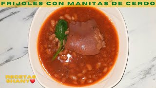 💥Frijoles Con Manitas De Cerdo🐷😋|receta tradicional, sencilla y deliciosa 👌