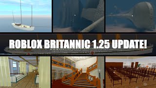 Playing the new Roblox Britannic 1.25 update! (EXCLUSIVE WRECK DIVE)