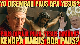 KENAPA HARUS ADA PAUS DI GEREJA KATOLIK?