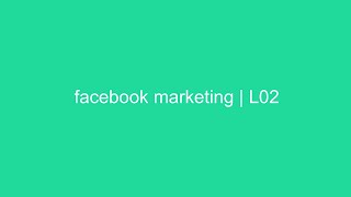 facebook marketing | L02