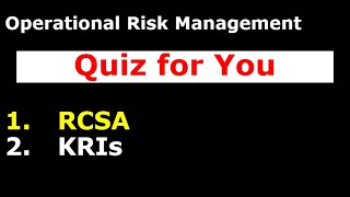 Quiz | What is the difference between RCSA and KRI