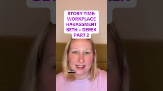 #storytimevideo #storyteller #workplaceharassment #toxicworkplace #forthegirlies #womensempowerment