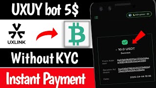 UXUY Bot 5$ Unlimited BUG 😱 limited time only | Real Crypto loot