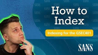 How to Index for the Sans GSEC exams - best practice