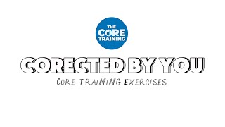 10 Core Training Exercises (E259 COREcted by YOU Team)