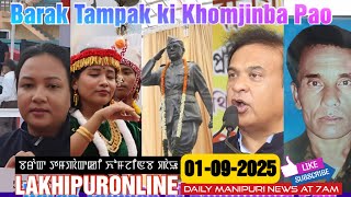 Barak Tampak ki Khomjinba Pao - 1 Sep 2025 || Lakhipuronline Manipuri News