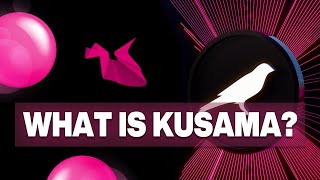 What Is Kusama? (KSM) (Whiteboard Animated)
