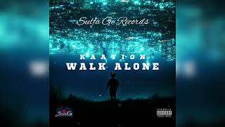 Kaation - Walk Alone (Official Audio)