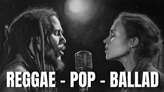 【Reggae Pop Ballad 03】 Heartfelt Love Stories in Song – Romantic Reggae Duets