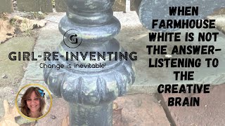 When Farmhouse White is not the Answer-Listening to the Creative Brain