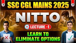 🔥 SSC CGL MAINS 2025 | NITTO LEC-1 | TRICK TO ELIMINATE OPTIONS | PARMAR SIR | PARMAR SSC