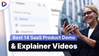 14 Best SaaS Product Demo & Explainer VIDEO Examples 2025