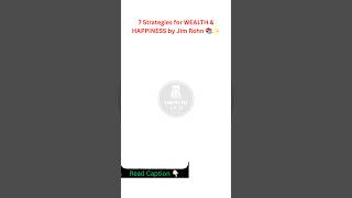 7 Powerful Strategies for Wealth & Happiness 💰✨ | Jim Rohn Life Lessons #JimRohn #WealthAndHappiness