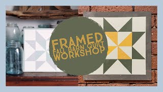 Fall Framed Barn Quilt Workshop