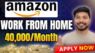 Amazon Work from Home Job 2025 | New Bulk Hiring | Direct Selection | Amazon Jobs | Job4freshers